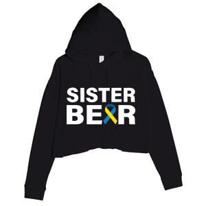 Sister Bear Down Syndrome Awareness Crop Fleece Hoodie