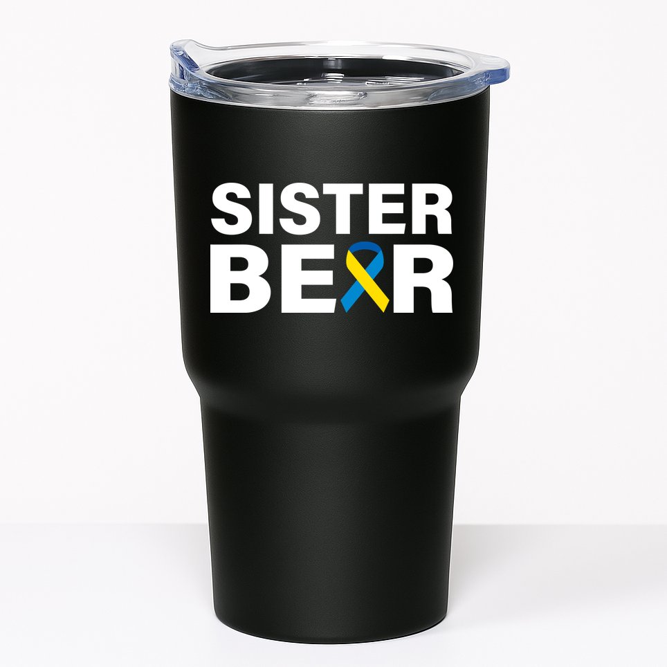 Sister Bear Down Syndrome Awareness Tumbler