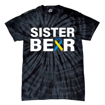 Sister Bear Down Syndrome Awareness Tie-Dye T-Shirt