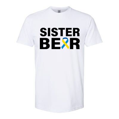 Sister Bear Down Syndrome Awareness Softstyle CVC T-Shirt