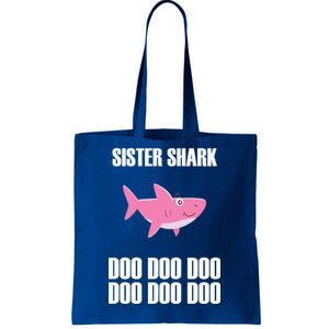 Sister Shark Doo Tote Bag