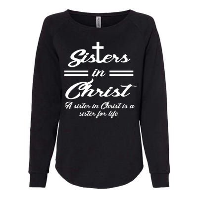 Sisters In Christ Sister For Life Womens California Wash Sweatshirt