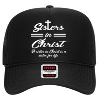 Sisters In Christ Sister For Life Trucker Hat