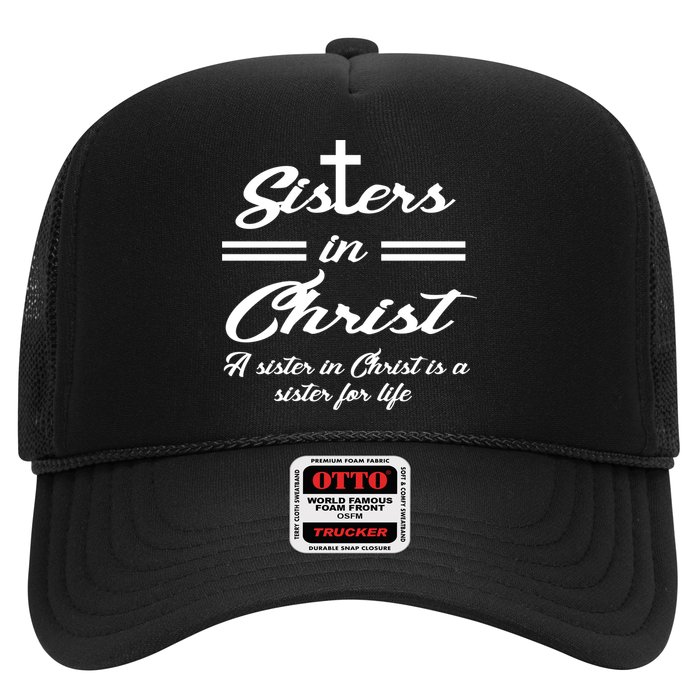 Sisters In Christ Sister For Life Trucker Hat