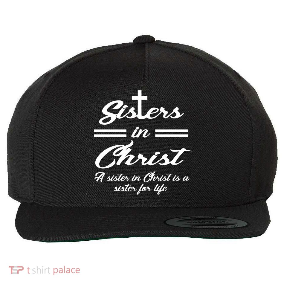 Sisters In Christ Sister For Life Wool Snapback Cap