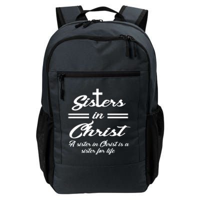 Sisters In Christ Sister For Life Daily Commute Backpack