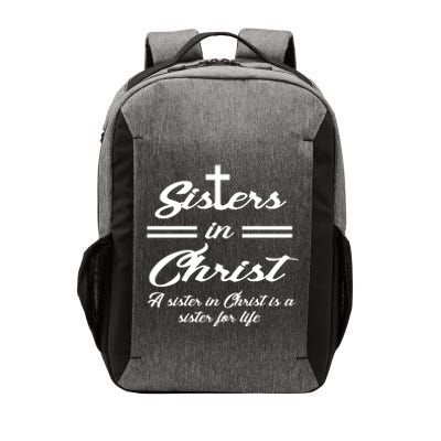 Sisters In Christ Sister For Life Vector Backpack