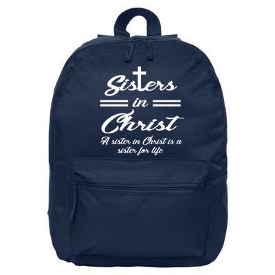 Sisters In Christ Sister For Life 16 in Basic Backpack