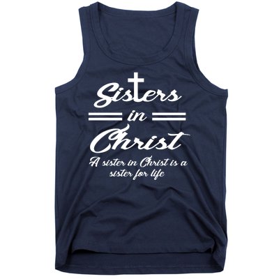 Sisters In Christ Sister For Life Tank Top