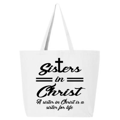 Sisters In Christ Sister For Life 25L Jumbo Tote