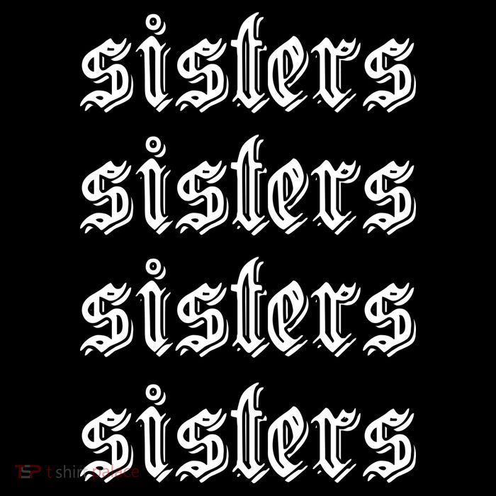 Sisters James Sisters Button