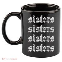 Sisters James Sisters 11oz C Handle Ceramic Mug