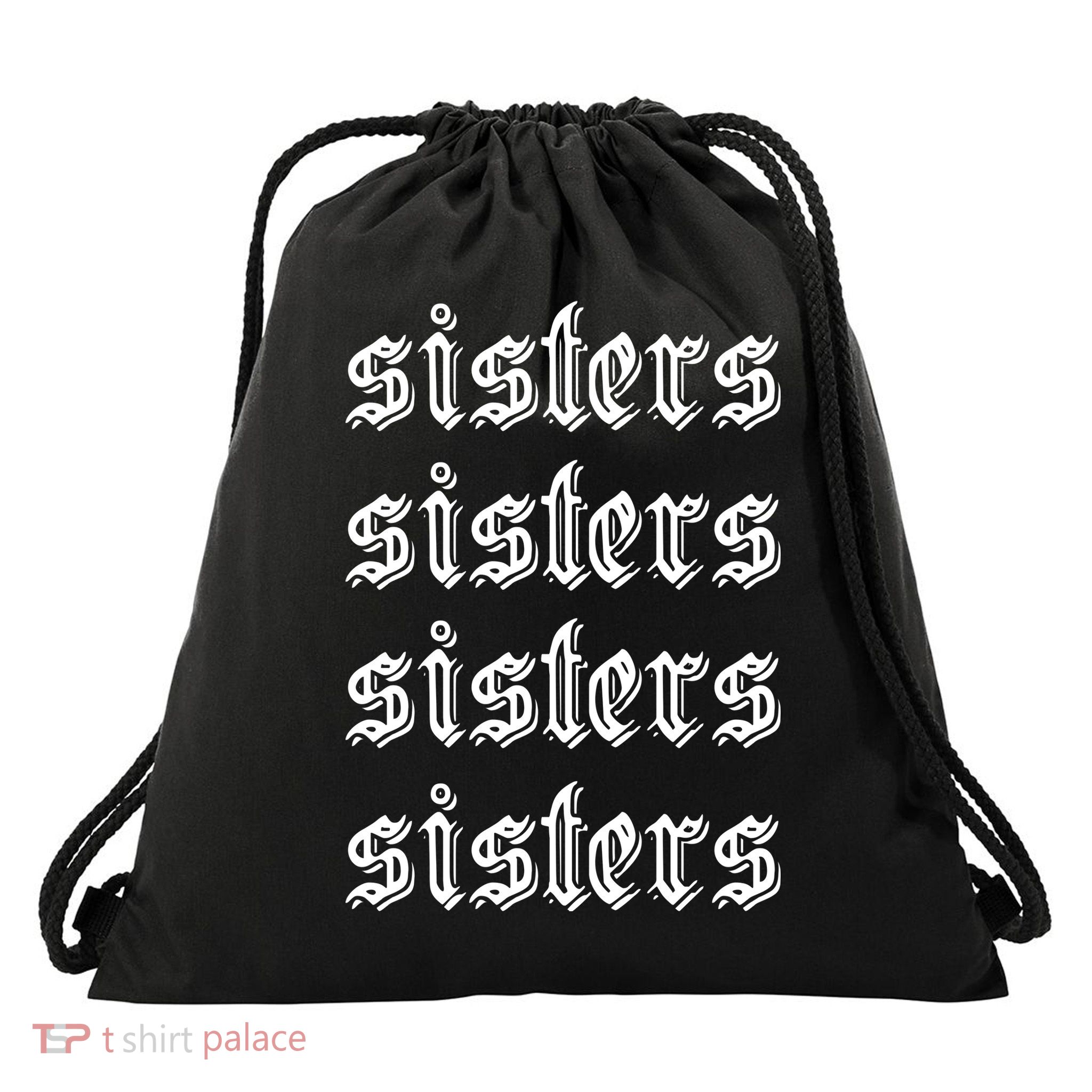 Sisters James Sisters Drawstring Bag