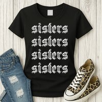 Sisters James Sisters Womens T-Shirt