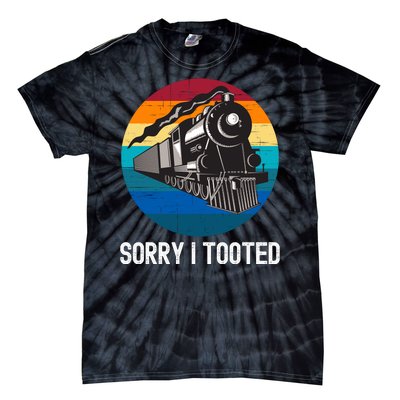 Sorry I Tooted, Funny Train Lovers Funny Locomotive & Train Tie-Dye T-Shirt