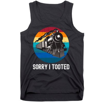 Sorry I Tooted, Funny Train Lovers Funny Locomotive & Train Tank Top