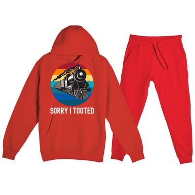 Sorry I Tooted, Funny Train Lovers Funny Locomotive & Train Premium Hooded Sweatsuit Set