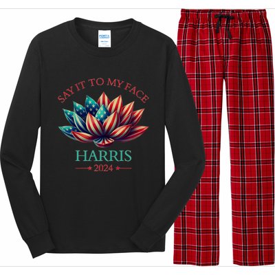 Say It To My Face Kamala Harris 2024 American Lotus Long Sleeve Pajama Set