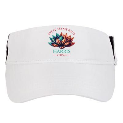 Say It To My Face Kamala Harris 2024 American Lotus Adult Drive Performance Visor