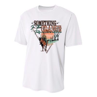 Something In The Orange Tells Me WeRe Not Done Performance Sprint T-Shirt