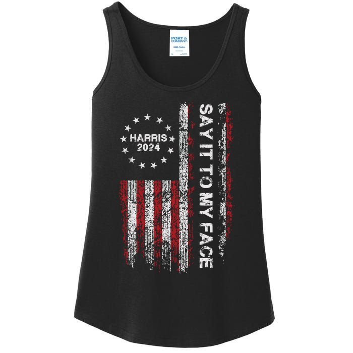 Say It To My Face Funny Kamala Harris 2024 Ladies Essential Tank