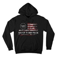 Say It To My Face Funny Kamala Harris 2024 Hoodie