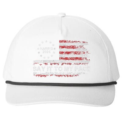 Say It To My Face Funny Kamala Harris 2024 Snapback Five-Panel Rope Hat