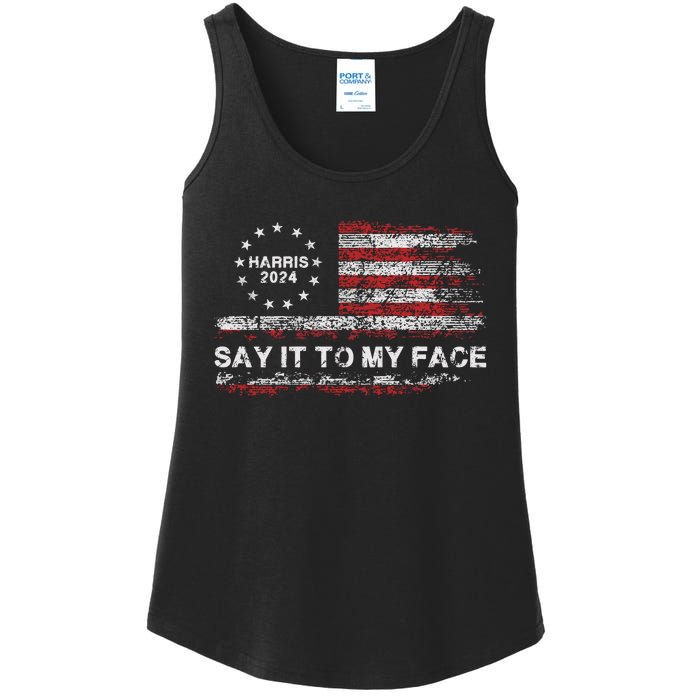 Say It To My Face Funny Kamala Harris 2024 Ladies Essential Tank