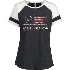 Say It To My Face Funny Kamala Harris 2024 Enza Ladies Jersey Colorblock Tee