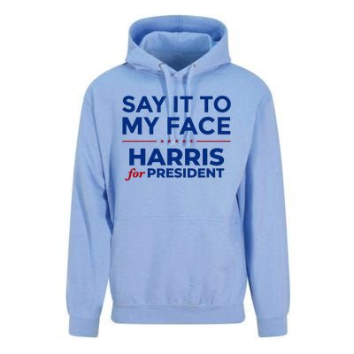 Say It To My Face Funny Kamala Harris 2024 Unisex Surf Hoodie