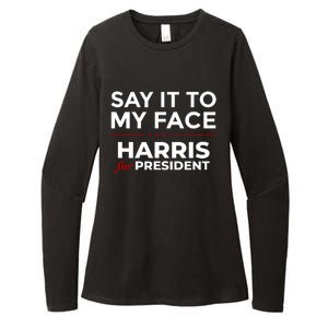 Say It To My Face Funny Kamala Harris 2024 Womens CVC Long Sleeve Shirt