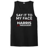 Say It To My Face Funny Kamala Harris 2024 PosiCharge Competitor Tank