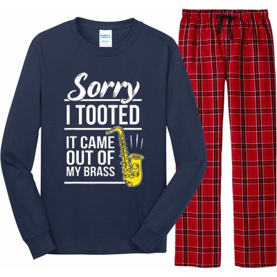 Sorry I Tooted Brass Saxophonist Saxist Sax Saxophone Long Sleeve Pajama Set