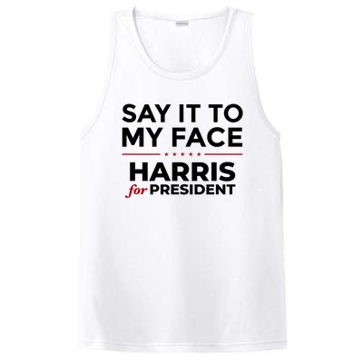 Say It To My Face Funny Kamala Harris 2024 PosiCharge Competitor Tank