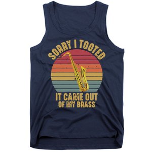 Sorry I Tooted Saxophone Player Saxophonist Marching Band Tank Top