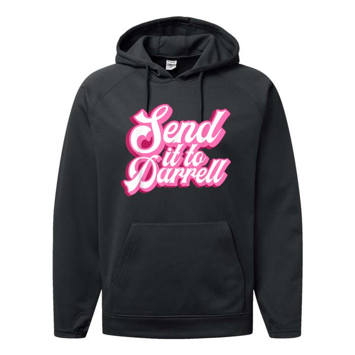 Send It To Darrell Performance Fleece Hoodie