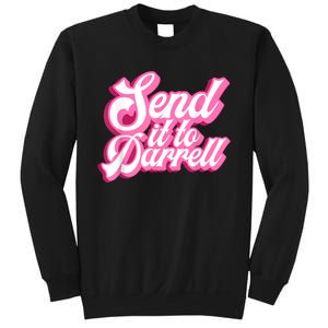 Send It To Darrell Sweatshirt