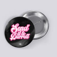 Send It To Darrell Button