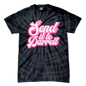 Send It To Darrell Tie-Dye T-Shirt