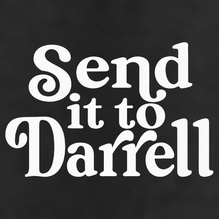 Send it to Darrell Funny Quote Darrell Send it to Daryl 7 Panel Mesh Trucker Snapback Hat