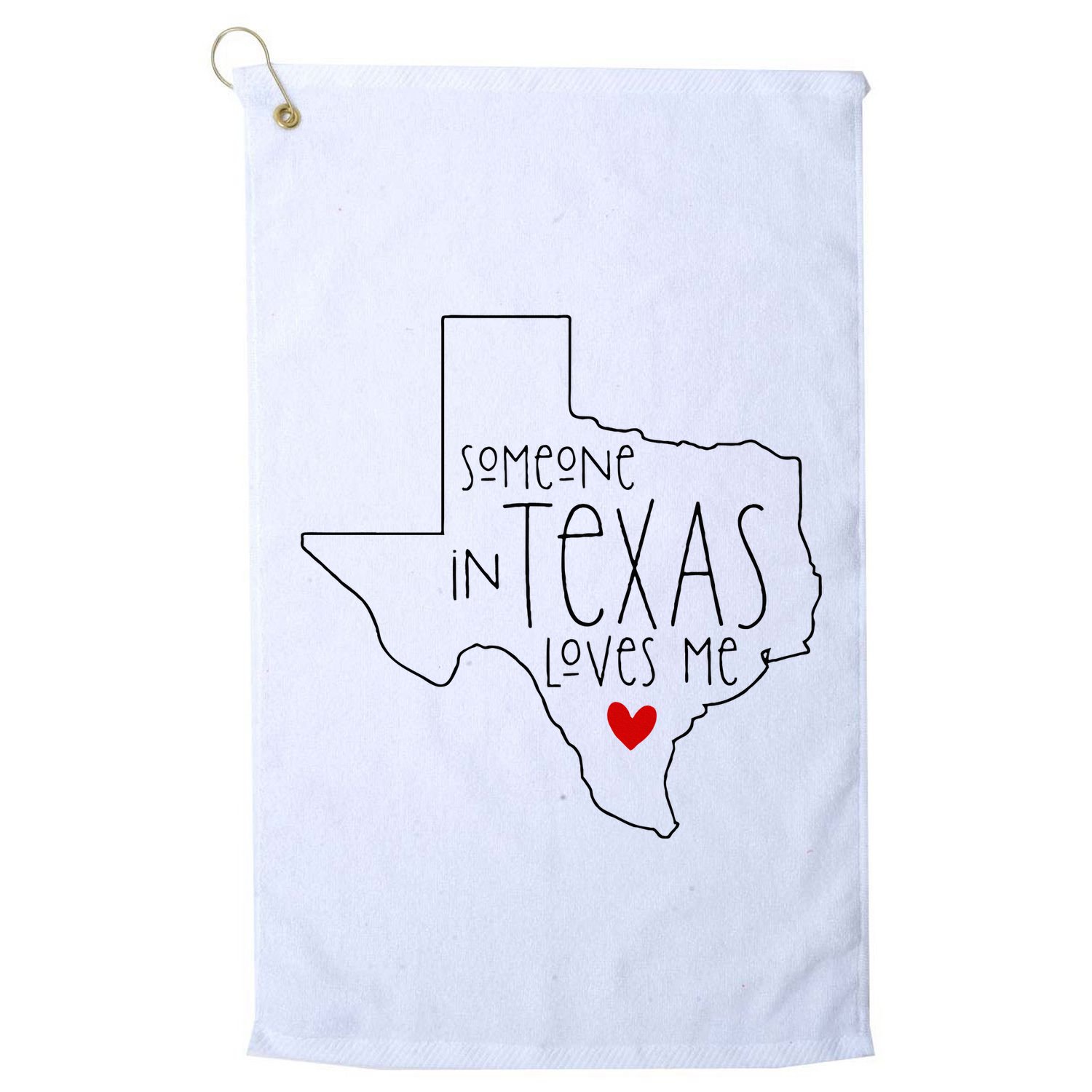 Someone In Texas Loves Me Golf Towel