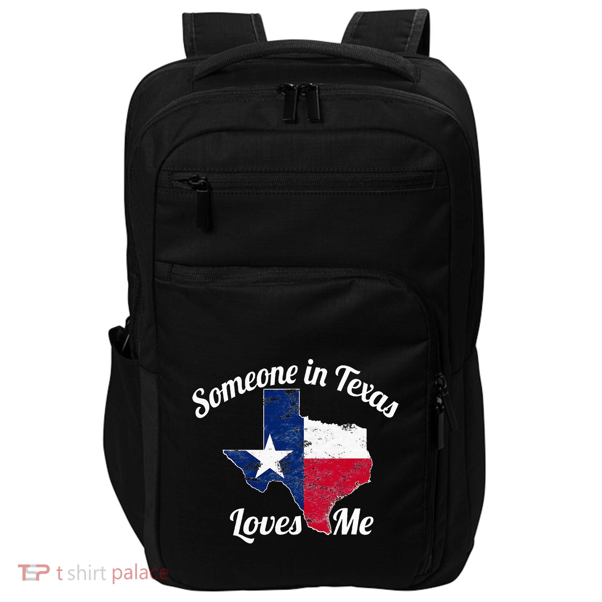 Someone In Texas Loves Me Texas Texan Love Impact Tech Backpack