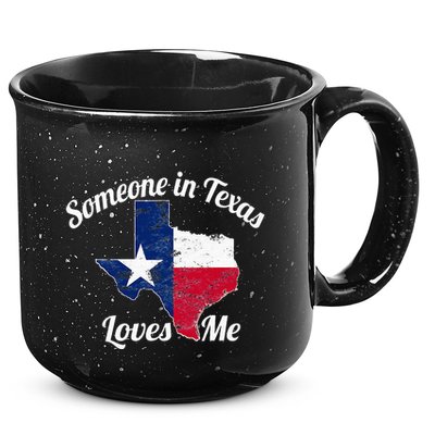 Someone In Texas Loves Me Texas Texan Love 15oz Campfire Ceramic Mug