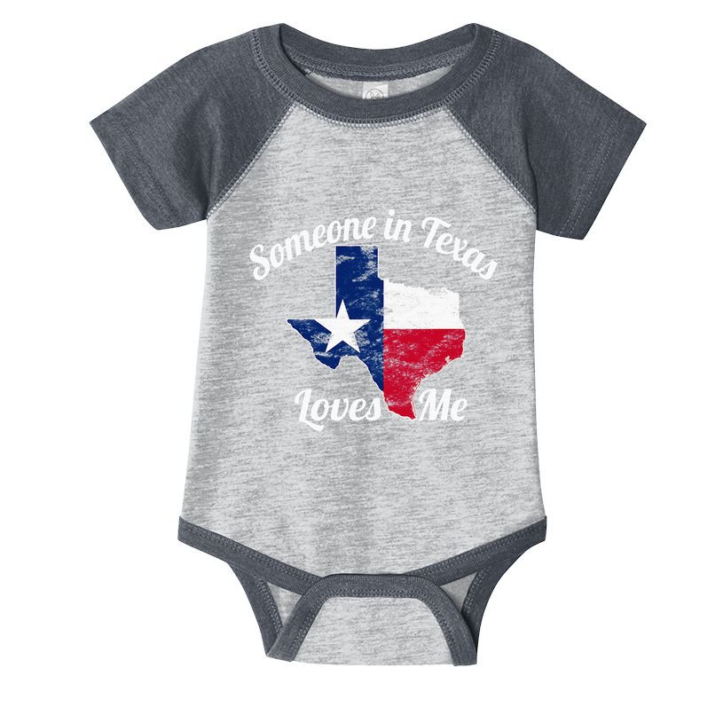 Someone In Texas Loves Me Texas Texan Love Infant Baby Jersey Bodysuit