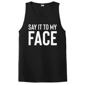 Say It To My Face! Funny PosiCharge Competitor Tank