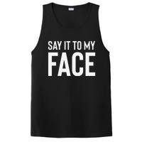 Say It To My Face! Funny PosiCharge Competitor Tank