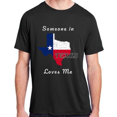 Someone In Texas Loves Me Travel Cute State Logo Adult ChromaSoft Performance T-Shirt