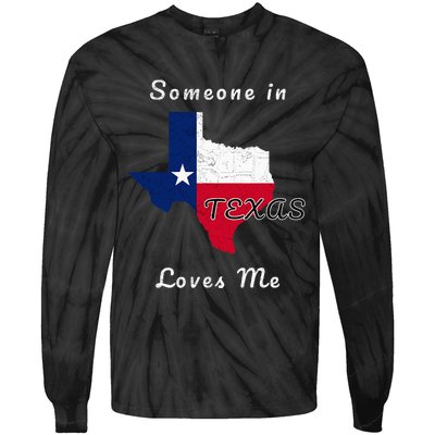 Someone In Texas Loves Me Travel Cute State Logo Tie-Dye Long Sleeve Shirt