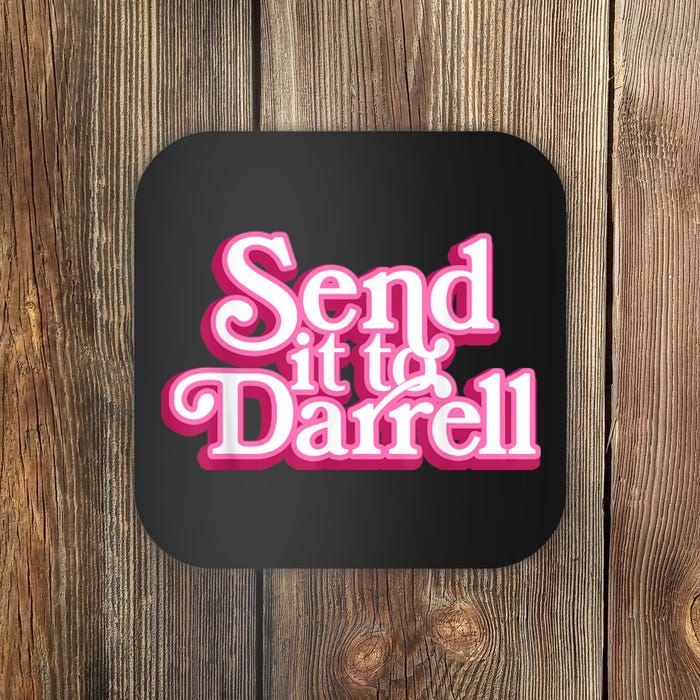 Send It To Darrell Coaster