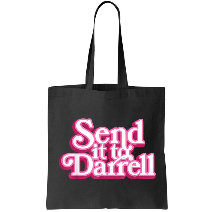 Send It To Darrell Bag